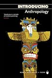 Introducing Anthropology (Introducing...)