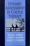 Dynamic Assessment in Couple Therapy