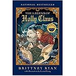 The Legend of Holly Claus (Julie Andrews Collection) book cover
