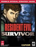 Resident Evil: Survivor: Prima's Official Strategy Guide Dean Evans