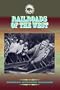 Railroads of the West (The American West)