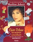 Claire delune, une maitresse extraordinaire