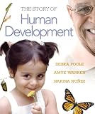 The Story of Human Development (MyDevelopmentLab Series)