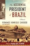 The Accidental President of Brazil: A Memoir