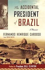 The Accidental President of Brazil: A Memoir