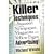 Killer Techniques to Succeed with Newspaper, Magazine and Yellow Pages Advertising