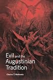 Evil and the Augustinian Tradition