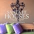 Santa Fe Houses