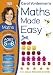 Maths
Made
Easy
Ages
5-6
Key
Stage
1
Beginner
(Carol
Vorderman's
Maths
Made
Easy)