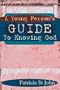 Young Person's Guide To Knowing God (pb)