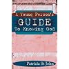 Young Person's Guide To Knowing God (pb)