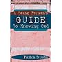 Young Person's Guide To Knowing God (pb)