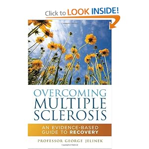 Overcoming Multiple Sclerosis: An Evidence-Based Guide to Recovery Overcoming Multiple Sclerosis: An Evidence-Based Guide to Recovery