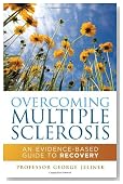 Overcoming Multiple Sclerosis: An Evidence-Based Guide to Recovery