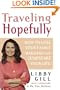 Traveling Hopefully: How to Lose Your Family Baggage and Jumpstart Your Life