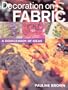 Decoration on Fabric: A Sourcebook of Ideas