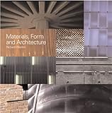 Materials, form and architecture