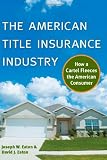 The American Title Insurance Industry: How a Cartel Fleeces the American Consumer