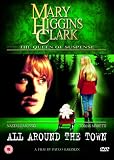 Mary Higgins Clark - All Around The Town [UK IMPORT] - Nastassja Kinski