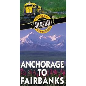 Great Alaska Train Adventure: Fairbanks [VHS]