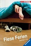 Fiese Ferien - Jochen Till
