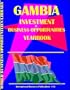 Gambia Business & Investment Opportunities Yearbook