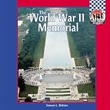 World War II Memorial (Symbols, Landmarks, and Monuments)