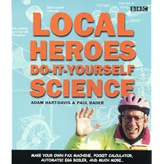 Local Heroes: Do-it-yourself Science