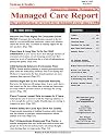 Managed Care Report : Medicine & Health