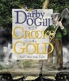 Darby OGill and the Crocks of Gold: And Other Irish Tales