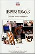 Les pains fran�ais : Evolution, qualit�, production