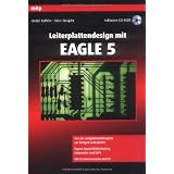 Leiterplattendesign mit EAGLE 5 (mitp Professional)von "Andr� Kethler"