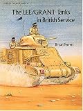 The Lee/Grant Tanks in British Service (Osprey Vanguard 6)