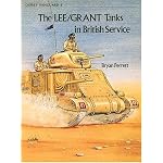 The Lee/Grant Tanks in British Service (Osprey Vanguard 6) book cover