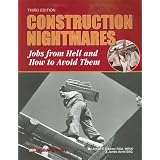 Construction Nightmares: Jobs from Hell and How to Avoid Them
