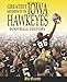 Greatest Moments in Iowa Hawkeyes Football History