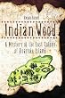 Indian Wood: A Mystery of the Lost Colony of Roanoke Island