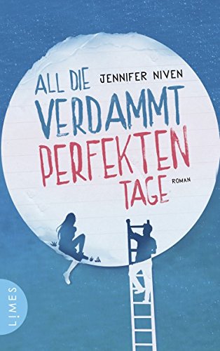 XXL-Leseprobe: All die verdammt perfekten Tage: Roman (German Edition)