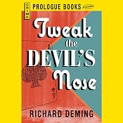 Tweak the Devil's Nose | Richard Deming