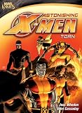 Astonishing X-Men: Torn (Marvel Knights)