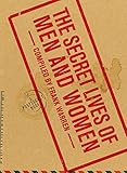 The Secret Lives of Men and Women: A PostSecret Book