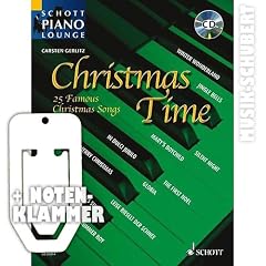 Christmas Time (+CD) inkl. praktischer Notenklammer - 25 bekannte Weihnachtslieder von STILLE NACHT bis WHITE CHRISTMAS in wundersch�nen jazzigen Arrangements f�r Klavier (Schott Piano Lounge) (broschiert) von Carsten Gerlitz (Noten/Sheetmusic)