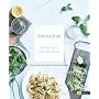 Keine Zeit zum Kochen: Frische und leichte Rezepte f�r Vielbesch�ftigte