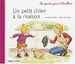 Un petit chien � la maison