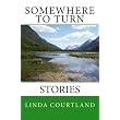 Somewhere to Turn: stories ~ Linda Courtland