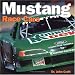 Mustang Race Cars