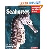 Seahorses: Everything About History, Care, Nutrition, Handling, and Behavior (Barron's Complete Pet Owner's Manuals)