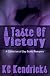 A Taste Of Victory