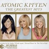 THE GREATEST HITS by ATOMIC KITTEN [Korean Imported] (2004)