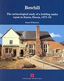 Bowhill : the archaeological study of a building under repair, 1977-95